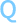 Q